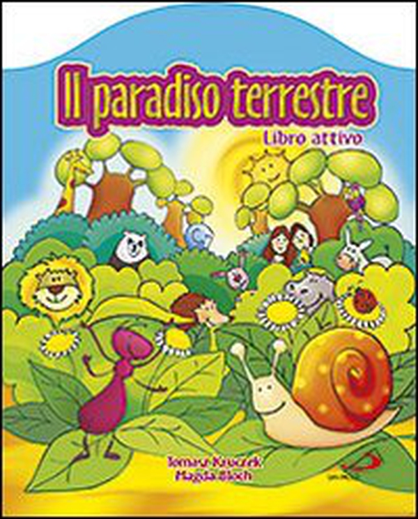 Il paradiso terrestre - Librerie.coop Il paradiso terrestre - Librerie.coop