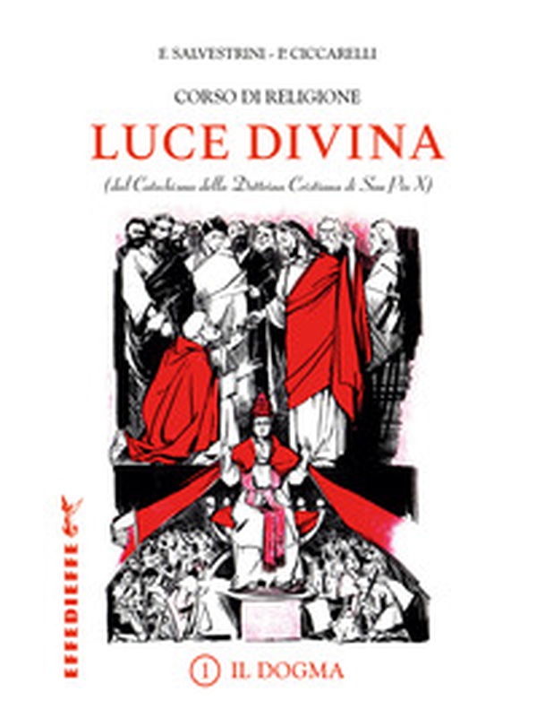 Luce Divina - Vol. 1 - Librerie.coop Luce Divina - Vol. 1 - Librerie.coop