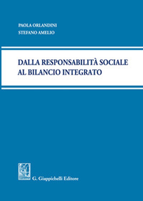 Dalla responsabilità sociale al bilancio integrato - Librerie.coop Dalla responsabilità sociale al bilancio integrato - Librerie.coop