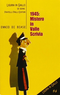 1945. Mistero in valle Scrivia - Librerie.coop