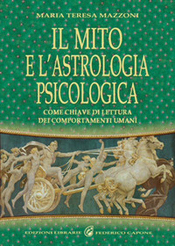 Il mito e l'astrologia psicologica come chiave di lettura dei comportamenti umani - Librerie.coop Il mito e l'astrologia psicologica come chiave di lettura dei comportamenti umani - Librerie.coop
