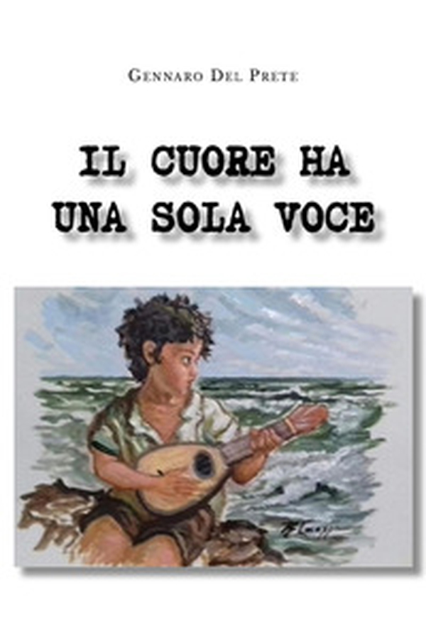 Il cuore ha una sola voce - Librerie.coop Il cuore ha una sola voce - Librerie.coop