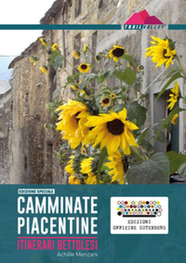 Camminate piacentine. Itinerari bettolesi - Librerie.coop Camminate piacentine. Itinerari bettolesi - Librerie.coop