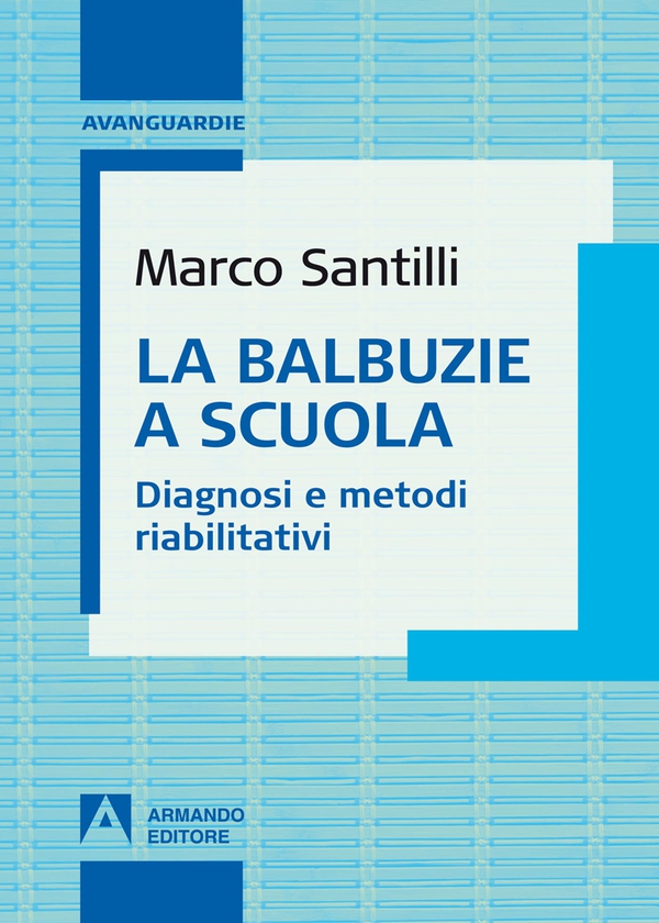 La balbuzie a scuola - Librerie.coop La balbuzie a scuola - Librerie.coop