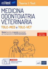 EdiTEST. Manuale di teoria. Medicina, Odontoiatria, Veterinaria TOLC-MED e TOLC-VET - Librerie.coop