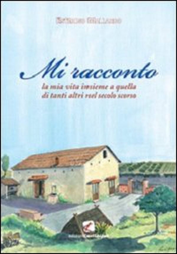 Mi racconto. La mia vita insieme a quella di tanti altri nel secolo scorso - Librerie.coop Mi racconto. La mia vita insieme a quella di tanti altri nel secolo scorso - Librerie.coop