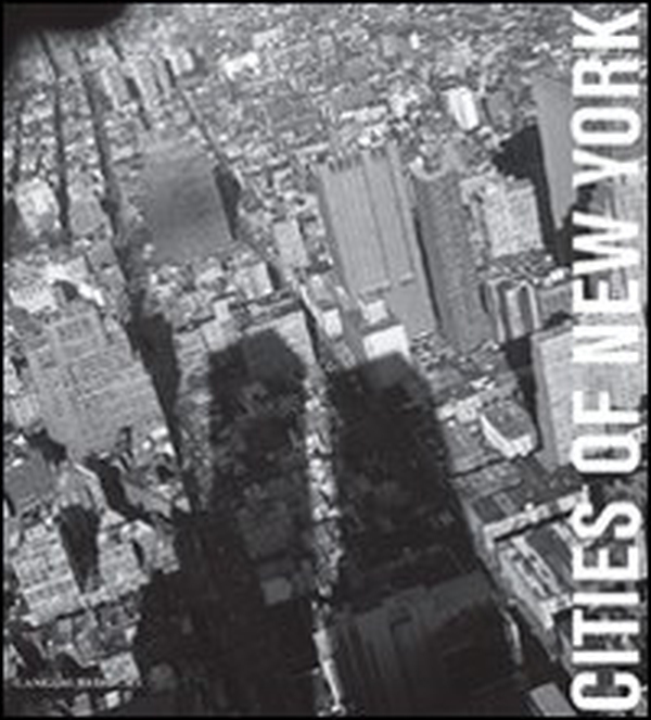Cities of New York - Librerie.coop Cities of New York - Librerie.coop