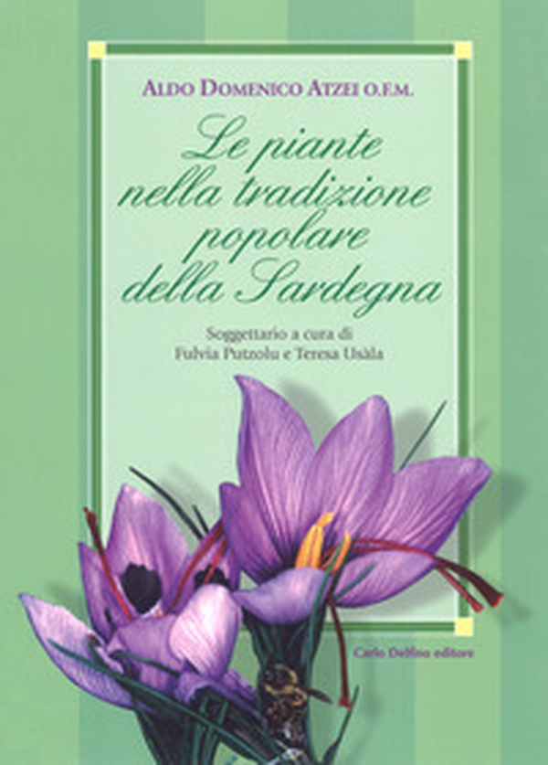 Le piante nella tradizione popolare della Sardegna - Librerie.coop Le piante nella tradizione popolare della Sardegna - Librerie.coop