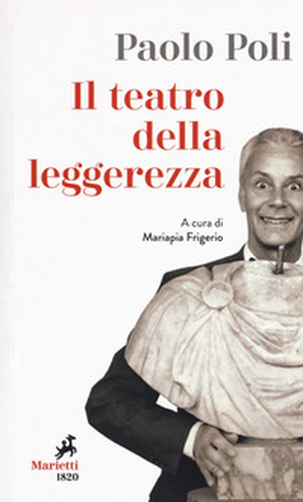 Il teatro della leggerezza. Libretti di sala - Librerie.coop Il teatro della leggerezza. Libretti di sala - Librerie.coop