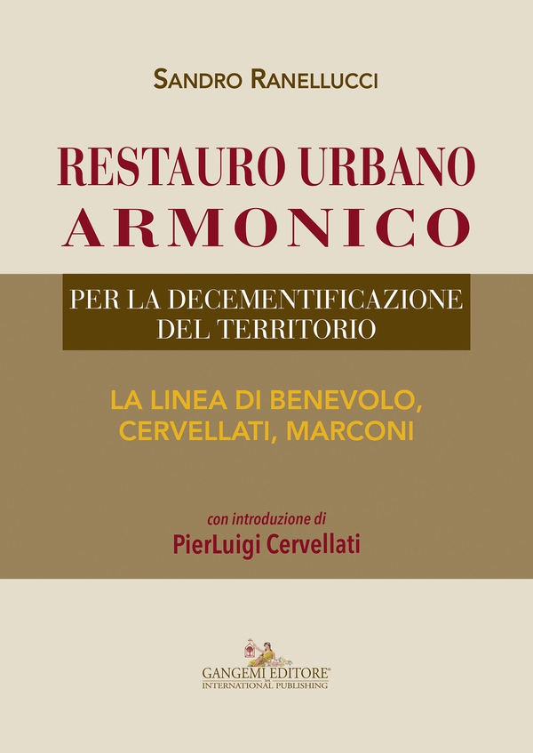 Restauro urbano armonico - Librerie.coop Restauro urbano armonico - Librerie.coop