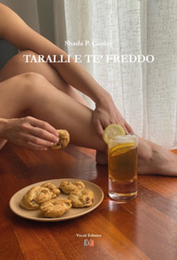 Taralli e te' freddo - Librerie.coop Taralli e te' freddo - Librerie.coop