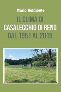 Il clima di Casalecchio di Reno dal 1951 al 2019 - Librerie.coop