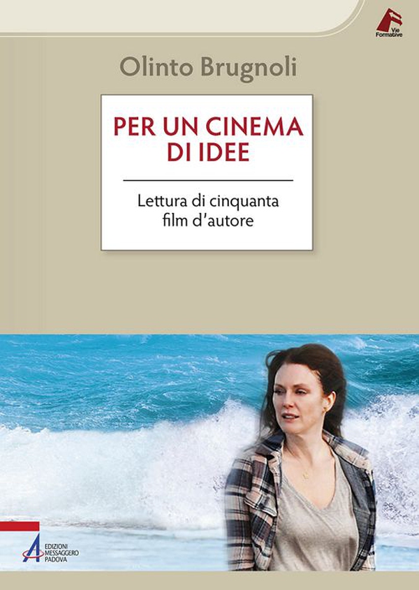 Per un cinema di idee. Lettura di cinquanta film d'autore - Librerie.coop Per un cinema di idee. Lettura di cinquanta film d'autore - Librerie.coop