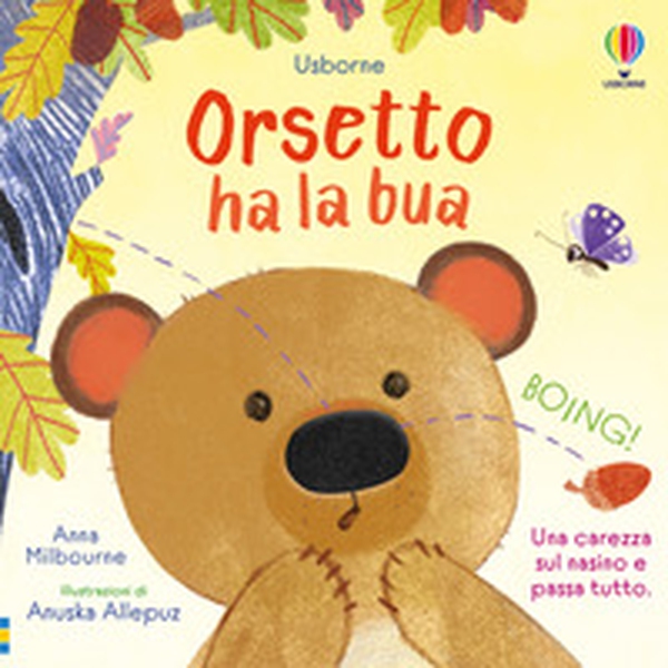 Orsetto ha la bua - Librerie.coop Orsetto ha la bua - Librerie.coop