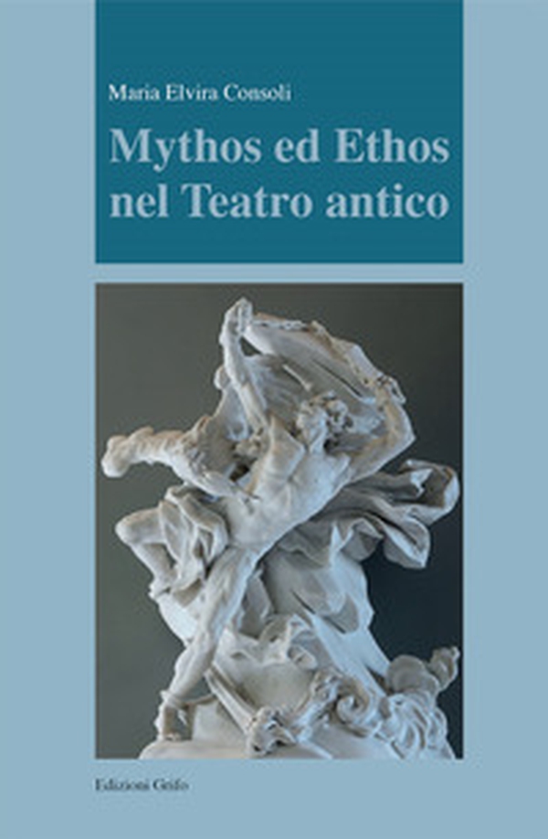 Mythos ed ethos nel teatro antico - Librerie.coop Mythos ed ethos nel teatro antico - Librerie.coop
