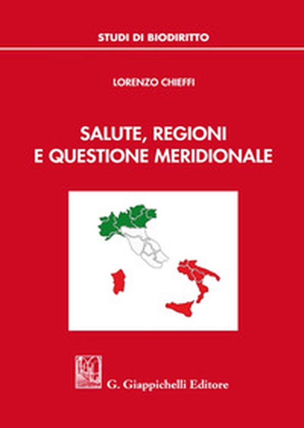 Salute, regioni e questione meridionale - Librerie.coop Salute, regioni e questione meridionale - Librerie.coop