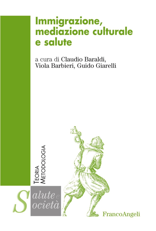 Immigrazione, mediazione culturale e salute - Librerie.coop Immigrazione, mediazione culturale e salute - Librerie.coop