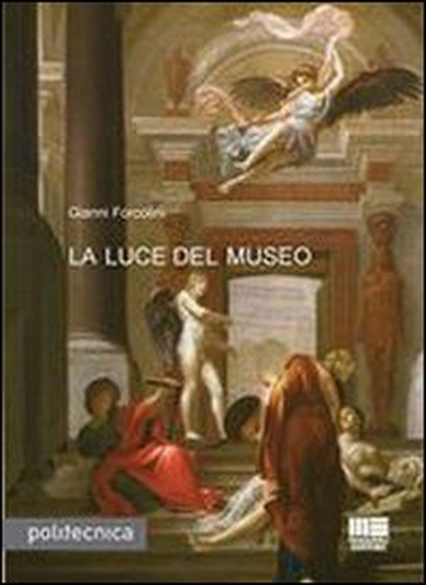La luce del museo - Librerie.coop La luce del museo - Librerie.coop