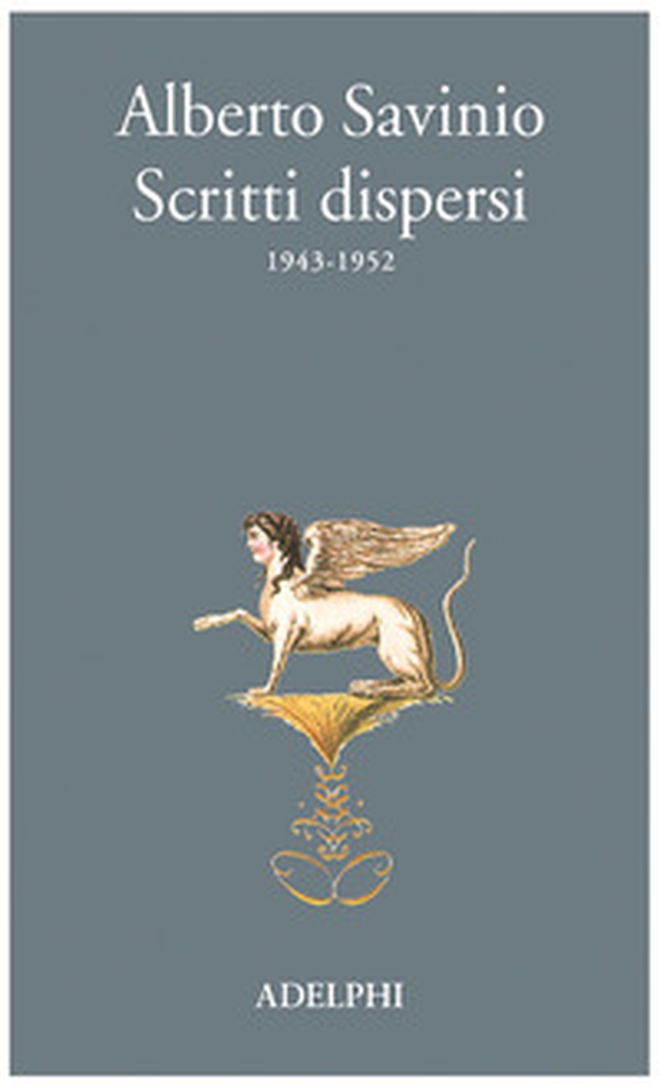 Scritti dispersi (1943-1952) - Librerie.coop Scritti dispersi (1943-1952) - Librerie.coop