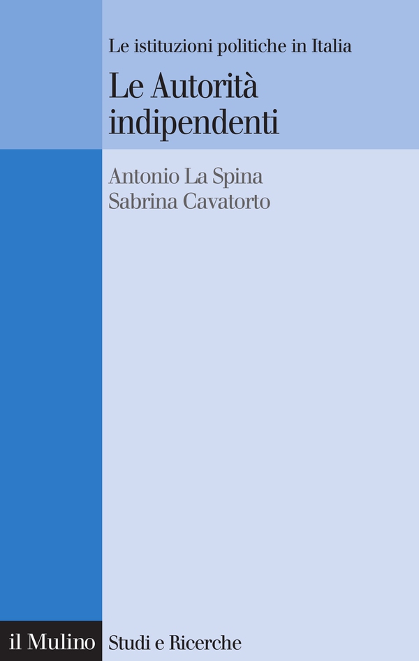 Le Autorità indipendenti - Librerie.coop Le Autorità indipendenti - Librerie.coop