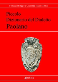Piccolo dizionario del dialetto paolano - Librerie.coop
