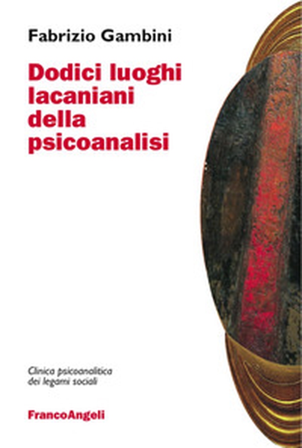 Dodici luoghi lacaniani della psicoanalisi - Librerie.coop Dodici luoghi lacaniani della psicoanalisi - Librerie.coop