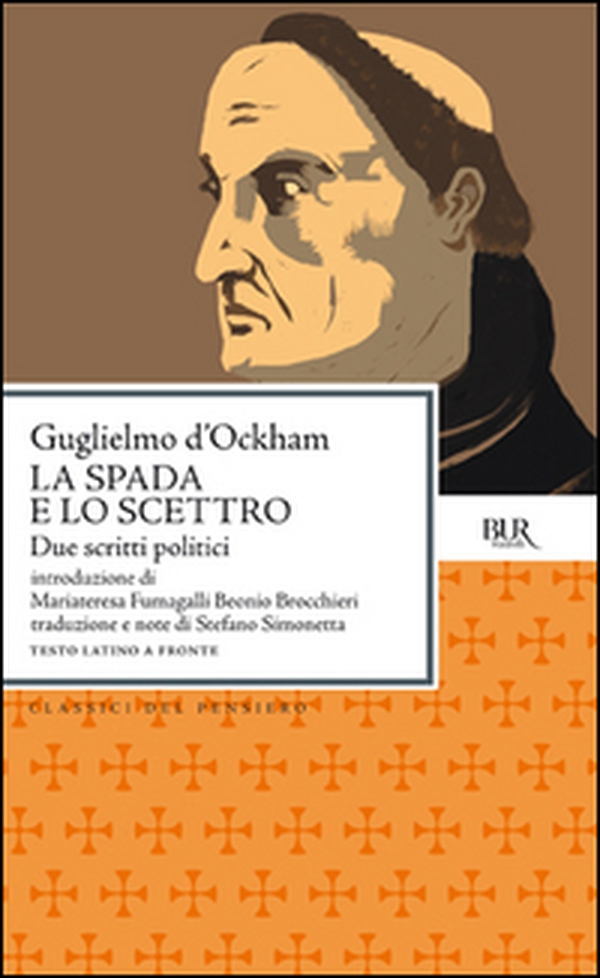 La spada e Lo scettro. Due scritti politici. Testo latino a fronte - Librerie.coop La spada e Lo scettro. Due scritti politici. Testo latino a fronte - Librerie.coop