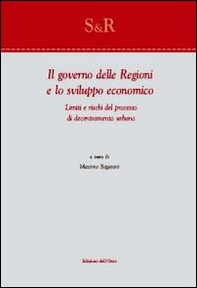 Il governo delle religioni e lo sviluppo economico. Limiti e rischi del processo di decentramento urbano - Librerie.coop