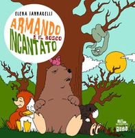 Armando e il bosco incantato - Librerie.coop