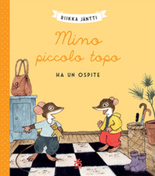 Mino piccolo topo ha un ospite - Librerie.coop Mino piccolo topo ha un ospite - Librerie.coop