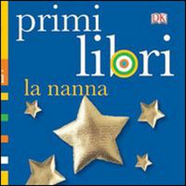 La nanna. Primi libri - Librerie.coop La nanna. Primi libri - Librerie.coop