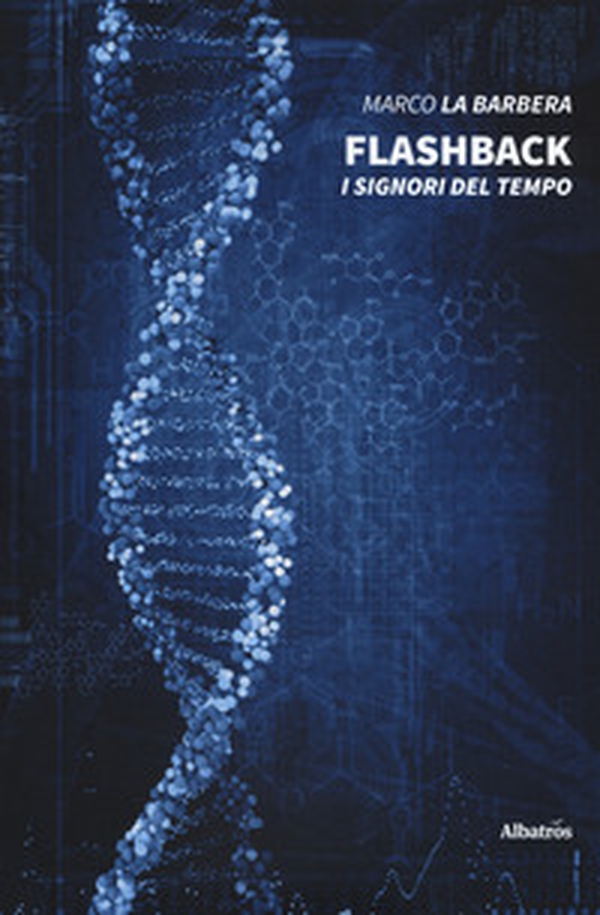 Flashback. I signori del tempo - Librerie.coop Flashback. I signori del tempo - Librerie.coop
