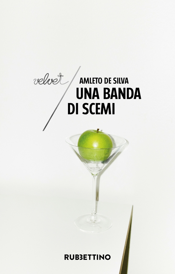 Una banda di scemi - Librerie.coop Una banda di scemi - Librerie.coop