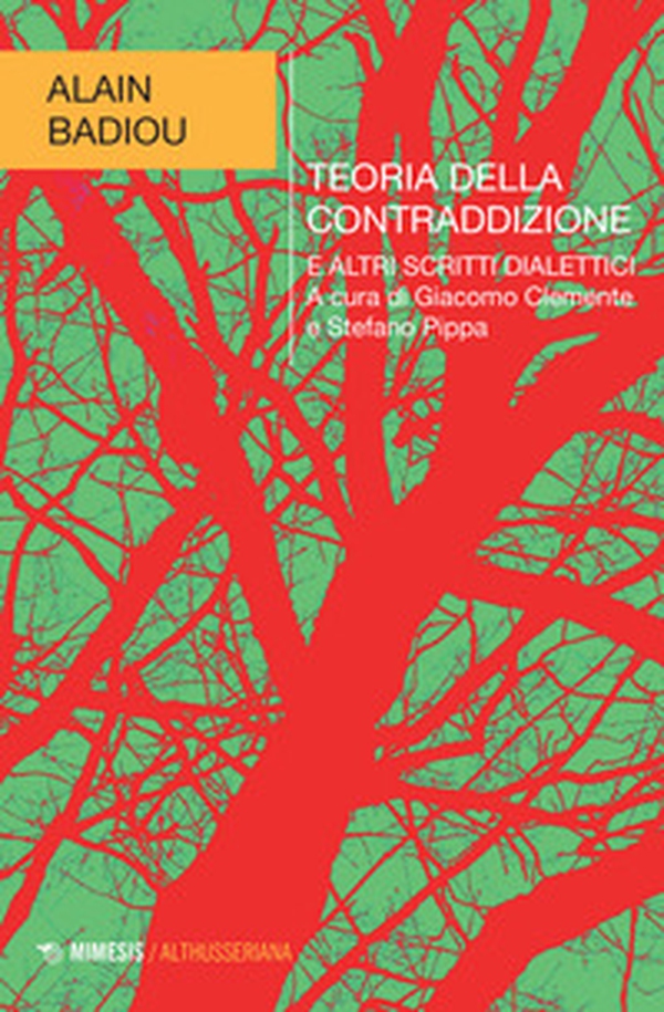 Teoria della contraddizione e altri scritti dialettici - Librerie.coop Teoria della contraddizione e altri scritti dialettici - Librerie.coop