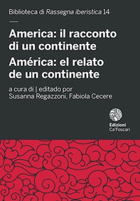 America: il racconto di un continente-América: el relato de un continente - Librerie.coop