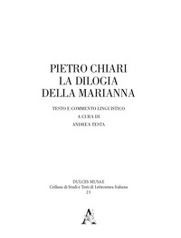 Pietro Chiari. La dilogia della Marianna. Testo e commento linguistico - Librerie.coop Pietro Chiari. La dilogia della Marianna. Testo e commento linguistico - Librerie.coop