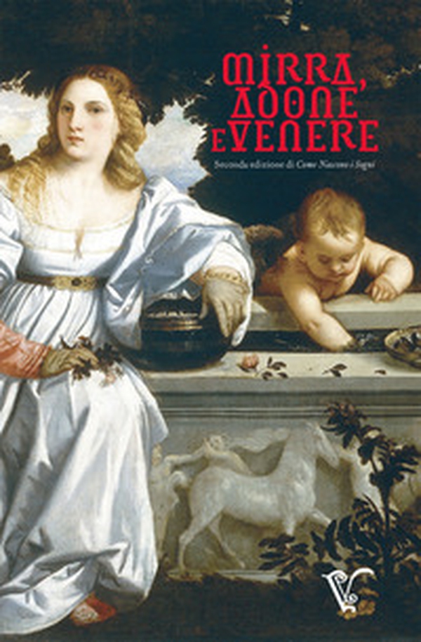 Mirra, Adone e Venere - Librerie.coop Mirra, Adone e Venere - Librerie.coop