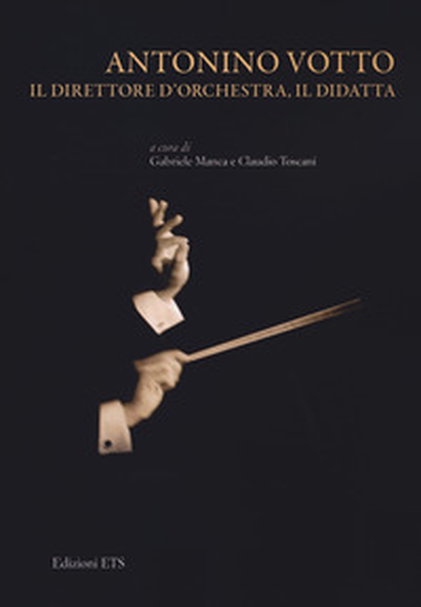 Antonino Votto il direttore di orchestra, il didatta - Librerie.coop Antonino Votto il direttore di orchestra, il didatta - Librerie.coop