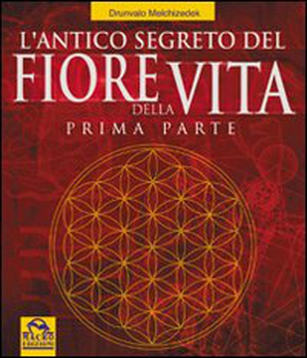 L'antico segreto del fiore della vita - Vol. 1 - Librerie.coop L'antico segreto del fiore della vita - Vol. 1 - Librerie.coop