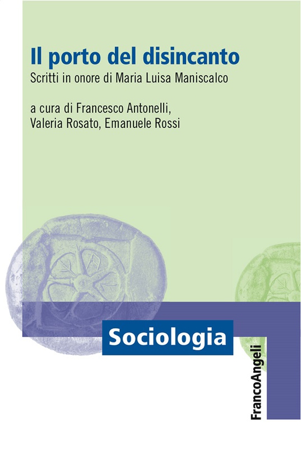 Il porto del disincanto. Scritti in onore di Maria Luisa Maniscalco - Librerie.coop Il porto del disincanto. Scritti in onore di Maria Luisa Maniscalco - Librerie.coop