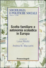 Scelta familiare e autonomia scolastica in Europa - Librerie.coop