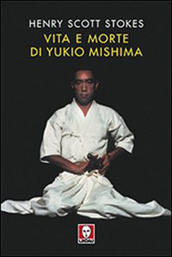 Vita e morte di Yukio Mishima - Librerie.coop Vita e morte di Yukio Mishima - Librerie.coop