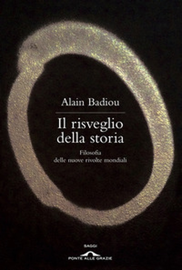 Il risveglio della storia. Filosofia delle nuove rivolte mondiali - Librerie.coop Il risveglio della storia. Filosofia delle nuove rivolte mondiali - Librerie.coop