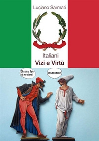 Italiani vizi e virtù - Librerie.coop
