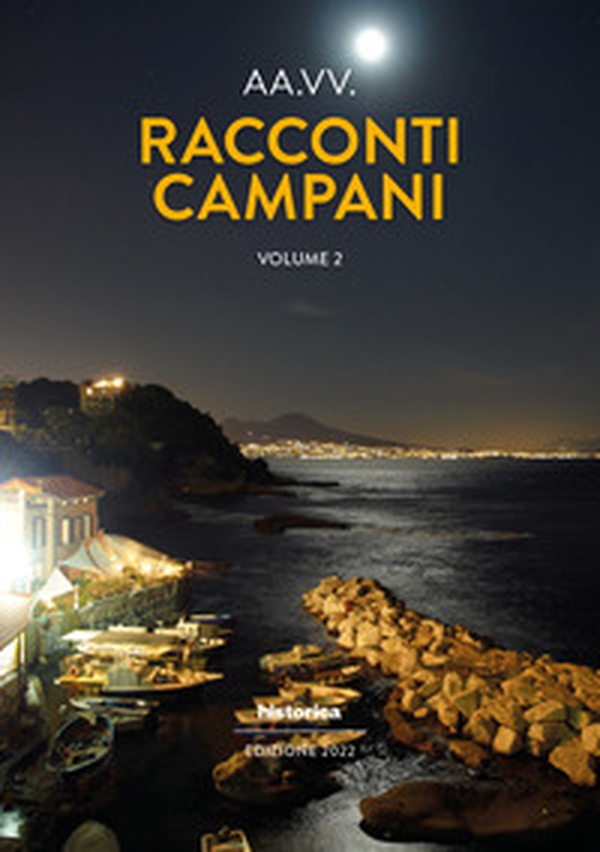 Racconti campani 2022 - Librerie.coop Racconti campani 2022 - Librerie.coop
