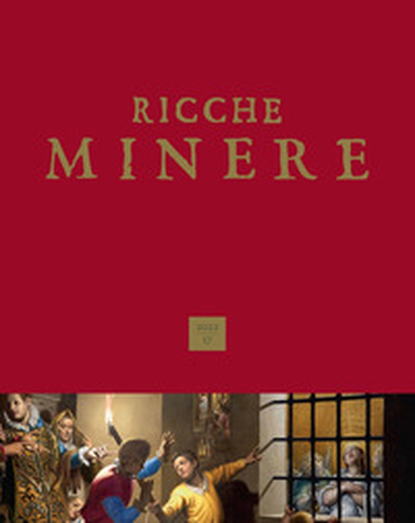 Ricche minere. Rivista semestrale di storia dell'arte - Librerie.coop Ricche minere. Rivista semestrale di storia dell'arte - Librerie.coop