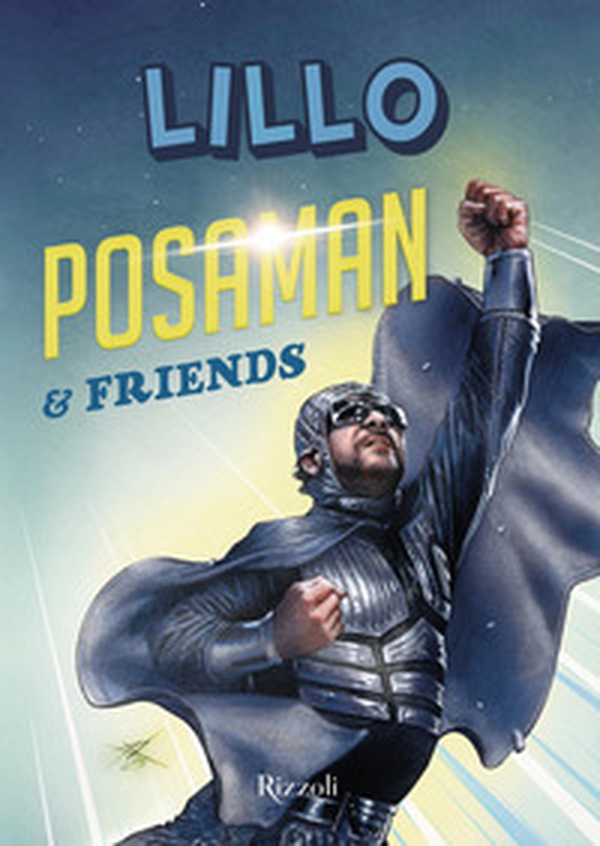 Posaman & friends - Librerie.coop Posaman & friends - Librerie.coop