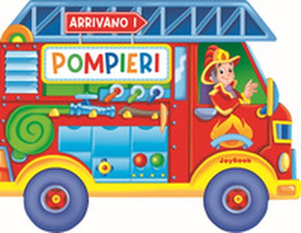 Arrivano i pompieri - Librerie.coop Arrivano i pompieri - Librerie.coop