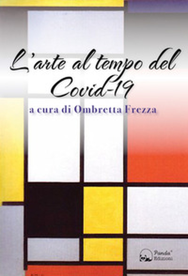 L'arte al tempo del Covid-19 - Librerie.coop L'arte al tempo del Covid-19 - Librerie.coop