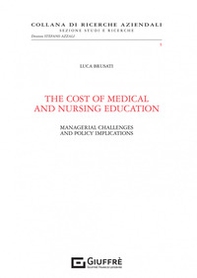 The cost of medical and nursing education - Librerie.coop